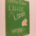 Urho Siro : Lähde ja lippi - pikkukuva 1