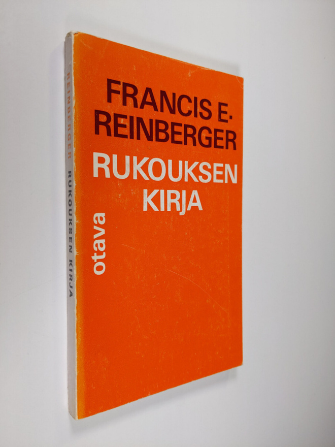 Francis E. Reinberger : Rukouksen kirja