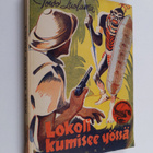 Toivo Luolama : Lokoli kumisee yössä - pikkukuva 1