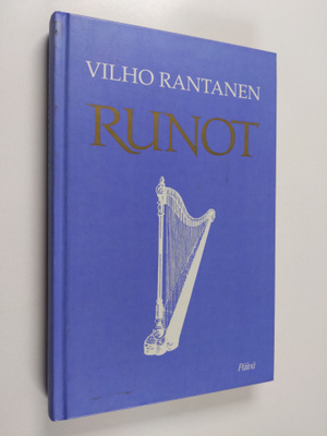 Vilho Rantanen : Runot : tähtisilta : sävel vuoritiellä :...