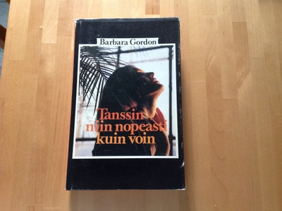Barbara Gordon: Tanssin niin nopeasti kuin voin ( 1980 )