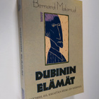 Bernard Malamud : Dubinin elämät - pikkukuva 1