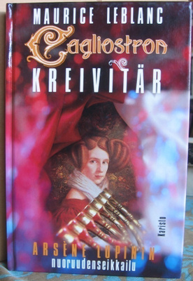 Maurice Leblanc: Cagliostron kreivitär, Karisto 1992. 239 s.