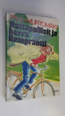 Pauli Murtomäki : Rottapoliisit ja herra Remprantti