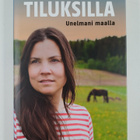 Annukka Cederlöf : Tiluksilla : unelmani maalla - pikkukuva 1