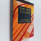 Anthony De Mello : The Way to Love - The Last Meditations... - pikkukuva 1