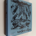 Veden viljaa : Kalevalaseuran vuosikirja 56 - pikkukuva 1