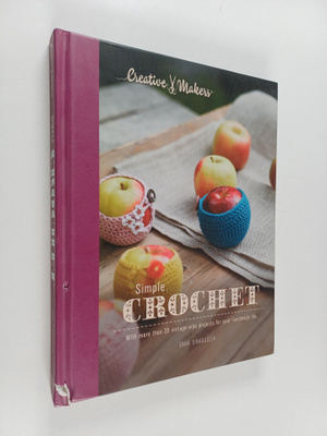 Sara Sinaguglia : Simple Crochet : With More Than 35 Vint...