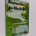 Irma Takkinen : Katariina ja Heikki (signeerattu) - pikkukuva 1