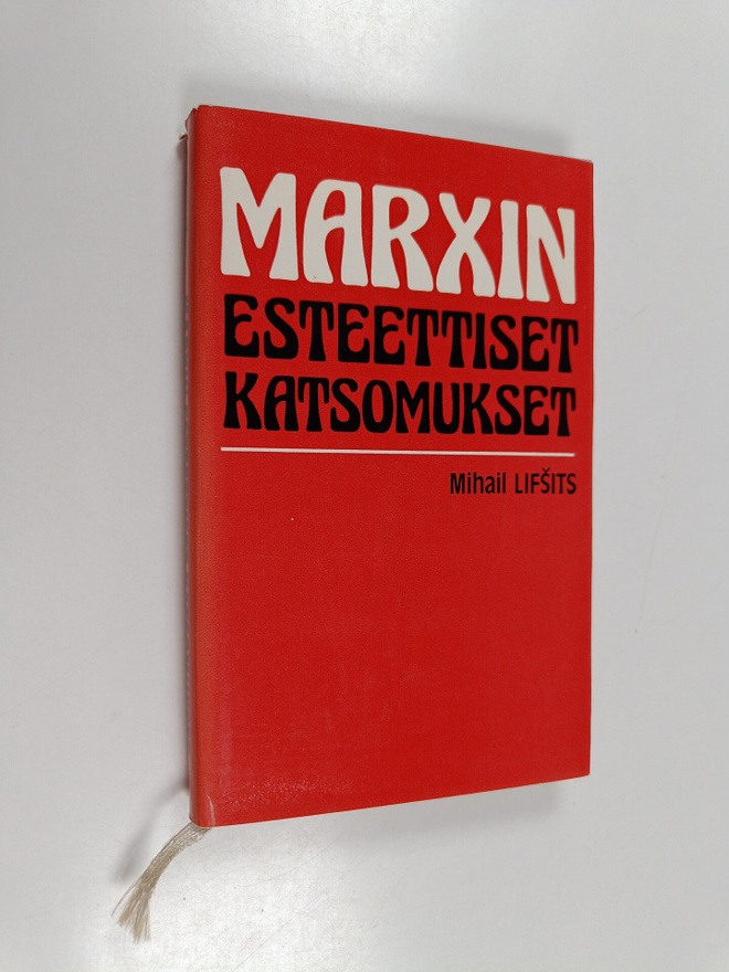 Mihail Lifsits : Marxin esteettiset katsomukset