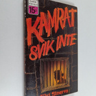 Elvi Sinervo : Kamrat svik inte - pikkukuva 1