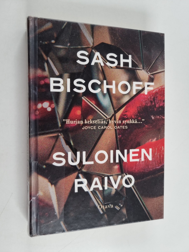 Sash Bischoff : Suloinen raivo