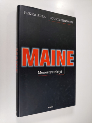 Pekka Aula : Maine : menestystekijä