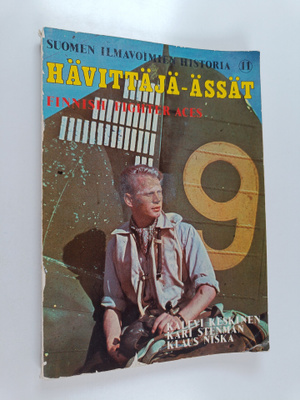 Kalevi Keskinen : Suomen ilmavoimien historia 11 : Hävitt...