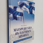 Mikko Karjalainen : Maanpuolustus on tukemisen arvoista :... - pikkukuva 1