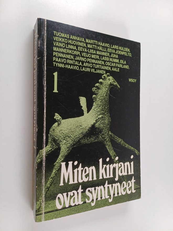 Miten kirjani ovat syntyneet 1 : Kirjailijoiden studia ge...