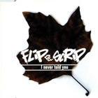 Flip Da Scrip • I Never Told You CD Maxi-Single - pikkukuva 1