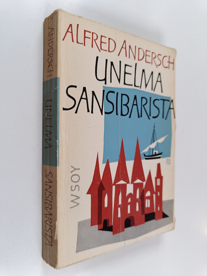 Alfred Andersch : Unelma Sansibarista
