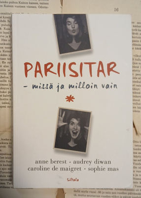 Anne Berest (ym) - Pariisitar: missä ja milloin vain (nid.)