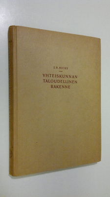 J. R. Hicks : Yhteiskunnan taloudellinen rakenne