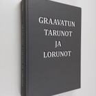 Lauri Vanhala : Graavatun tarunot ja lorunot - pikkukuva 1