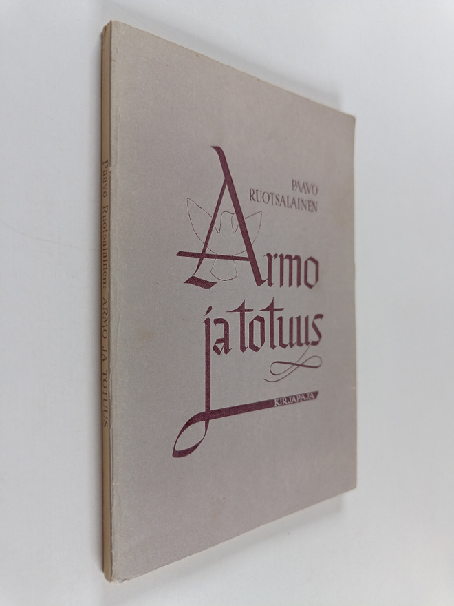 Paavo Ruotsalainen : Armo ja totuus