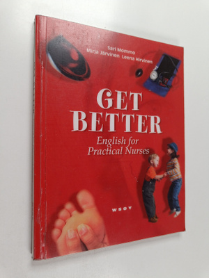 Mirja Järvinen ym. : Get better : English for practical n...