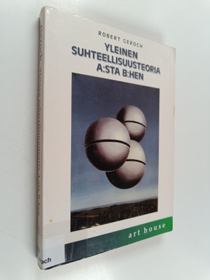 Robert Geroch : Yleinen suhteellisuusteoria A:sta B:hen