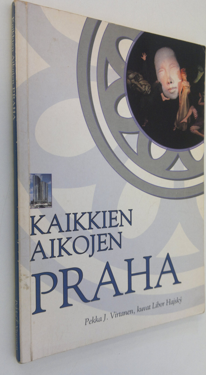 Pekka J. Virtanen : Kaikkien aikojen Praha