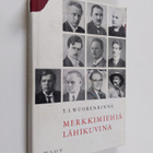 T. I. Wuorenrinne : Merkkimiehiä lähikuvina - pikkukuva 1