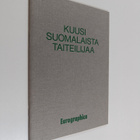 Kuusi suomalaista taiteilijaa - pikkukuva 1