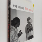 Eve Arnold : Film Journal - pikkukuva 1