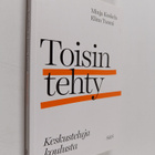 Elina Tuomi ym. : Toisin tehty : keskusteluja koulusta - pikkukuva 1
