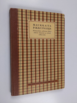 Edith Ekegårdh : Maukkaita pikkupaloja : Monipuolinen val...