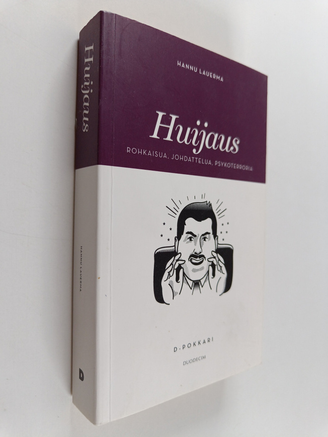 Hannu Lauerma : Huijaus : rohkaisua, johdattelua, psykote...