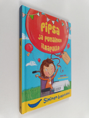 Anne Fine : Pipsa ja punainen ilmapallo