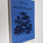 Björnstjerne Björnson : Morsiusmarssi ; Synnöve Päivänkumpu - pikkukuva 1