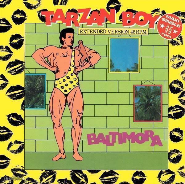 BALTIMORA :: TARZAN  BOY ::  45 RPM  MAXI - SINGLE 12"  1985