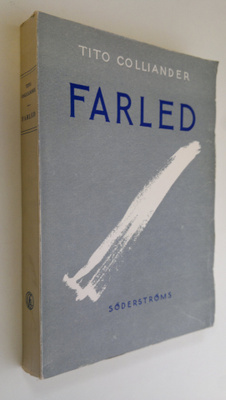 Tito Colliander : Farled 1936-1953