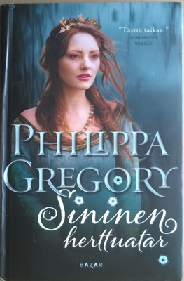 Philippa Gregory: Sininen Herttuatar (sid. Kirjastopoisto)