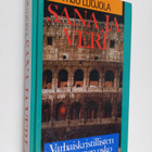 Yrjö Luojola : Sana ja veri : varhaiskristillisten martty... - pikkukuva 1