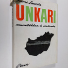 Aarne Laurila : Unkari - romantiikkaa ja realismia : 30 l... - pikkukuva 1