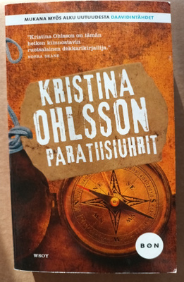 Kristina Ohlsson: Paratiisiuhrit, Wsoy 2014