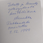 Annukka Talvela : Aina on polku eessä (signeerattu, tekij... - pikkukuva 3