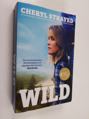 Cheryl Strayed : Wild - over jezelf verliezen, terugvinde...