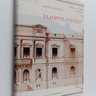 Matti Klinge : Ylioppilastalo : Helsingin yliopiston ylio... - pikkukuva 1