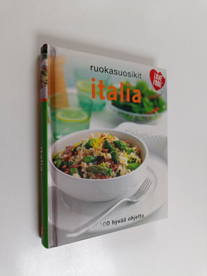 Italia - Yli 100 hyvää ohjetta