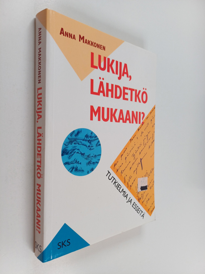 Anna Makkonen : Lukija, lähdetkö mukaani? : tutkielmia ja...