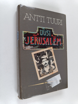 Antti Tuuri : Uusi Jerusalem