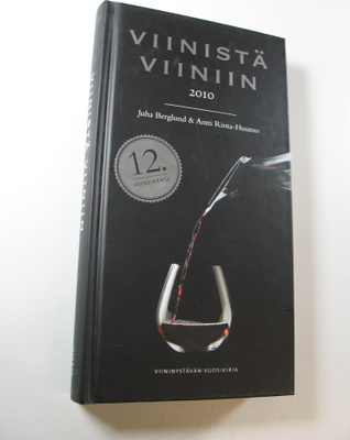 Viinistä viiniin 2010 : viininystävän vuosikirja